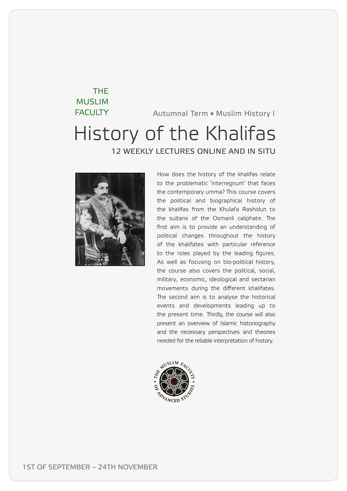 Muslim History I: The History of the Khalifas Muslim History I: The History of the Khalifas